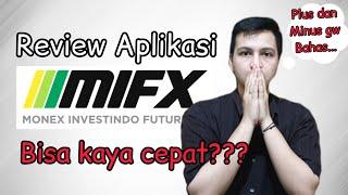 REVIEW APLIKASI TRADING MONEX INVESTINDO FUTURES | REVIEW MIFX