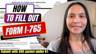 How To Fill Out Form I-765 Application For Employment Authorization | Submit base on K1 Visa