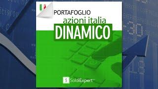 Investire sulle azioni italiane? Con il portafoglio Dinamico di SoldiExpert SCF si può fare!