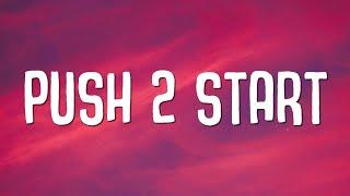 Tyla - PUSH 2 START (Lyrics)