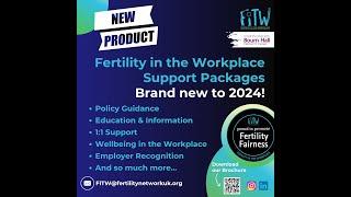 Fertility in the Workplace, Explainer Video