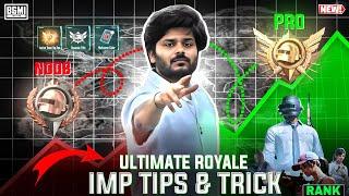 HOW TO SURVIVE IN *ULTIMATE ROYALE* ? (IMP TIPS & TRICKS)