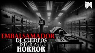 2 Historias De Terror De EMBALSAMADORES / INFRAMUNDO RELATOS