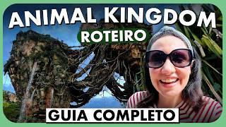 ROTEIRO ANIMAL KINGDOM | PARTE 2: GUIA COMPLETO PARA APROVEITAR