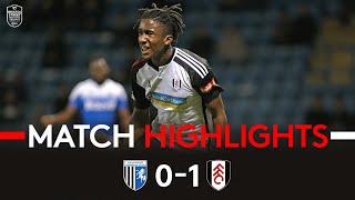 ACADEMY HIGHLIGHTS | Gillingham 0-1 Fulham U21 | Through To The Knockouts! 