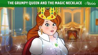 The Grumpy Queen and The Magic Necklace  | Bedtime Stories for Kids in English | Fairy Tales