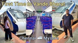 Travelling In Vande Bharat Express For The First Time | Vande Bharat Review | Chennai To Mysore