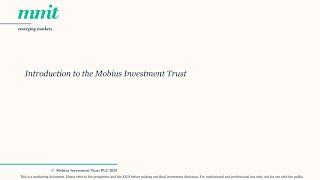 MOBIUS INVESTMENT TRUST PLC - Investor Presentation