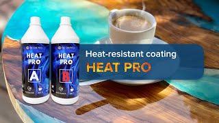 HEAT & SCRATCH RESISTANT GLOSSY COATING | HEAT PRO