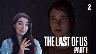 ELLIE joins the crew! ! - The Last Of Us Part 1 - [ 2 ]