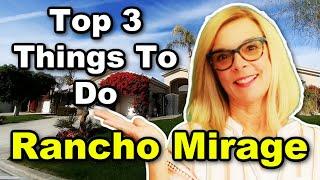 Top 3 Things to do in Rancho Mirage - Fun Things to do in Rancho Mirage