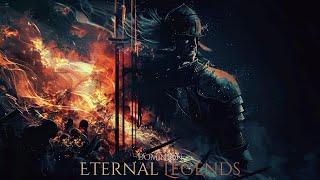 Eternal Legends - Dominion | Epic Motivational Music