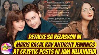 Detalye sa Relasyon ni Maris Racal kay Anthony Jennings at cryptic posts ni Jam Villanueva