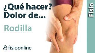 Dolor de RODILLA. ¿Qué puedo hacer para mejorarlo? Claves, consejos, tips y ejercicios