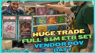 Pokemon VENDOR POV | Cherry Hill Expo Day 2 | HUGE SUN & MOON ETB SET TRADE | 3.17.24