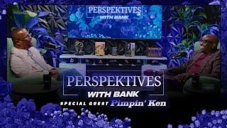 Big Bank Presents: Perspektives Wit Bank feat. Pimpin Ken