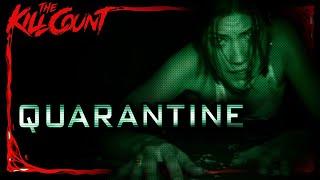 Quarantine (2008) KILL COUNT