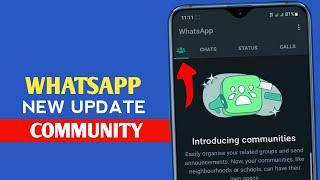 WhatsApp New Update || WhatsApp Communities Update || WhatsApp Community Feature 2022