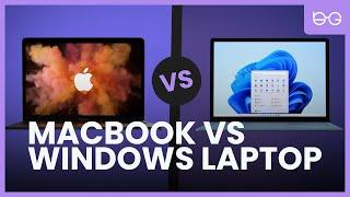 Macbook vs Windows Laptop  What's The Better Laptop?
