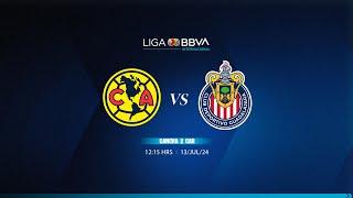 Jornada 3: América vs Guadalajara. Clásico de Clásicos