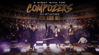 A Night With The Compozers At Royal Albert Hall