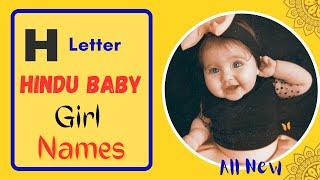 H Letter Baby Girl Names | Top 50 Latest Hindu Baby Girl Names by Alphabet 'H' | Saru's Empire