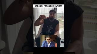 BADSHAH FORGOT HIS FATHER AKA HONEY SINGH? |#shorts #badshah #honeysingh