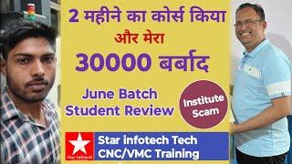 Star Infotech CNC Training Review (Student Placement fraud/scam Job + training Kolhapur Institute)