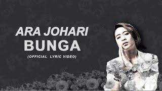 Ara Johari - Bunga [Official Lyric Video]