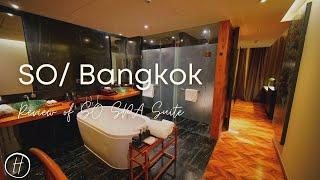 SO/ Sofitel Bangkok: So SPA Suite Review - New Suite from Dec 2021