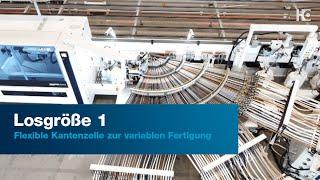 Losgröße 1 - flexible Kantenzelle zur variablen Fertigung von Bauteilen