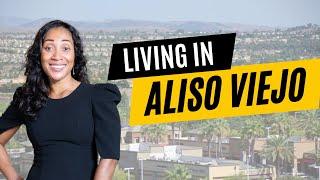 Living in Aliso Viejo