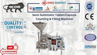 Semi Automatic Tablet/Capsule Counting & Filling Machine | Pills Filler | #pharmaceuticals |