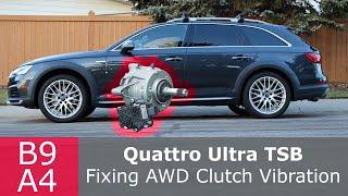 Quattro Ultra AWD Clutch Binding & Vibration Fix | TSB Procedure A4 Allroad