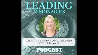 Think About It Thursday: Celebrating 1 Year of Leading Visionaries with Lou Diamond