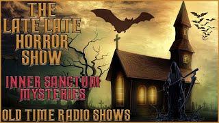 Inner Sanctum Mysteries | Spooky Stories In The Night | Old Time Radio Shows All Night Long