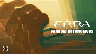 ERRA - Shadow Autonomous [Official Music Video]