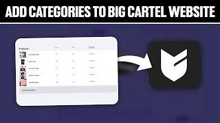 How To Add Categories To Big Cartel Website 2024! (Full Tutorial)