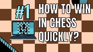 How To Win Quickly In Chess - 100% Proven Method!!!