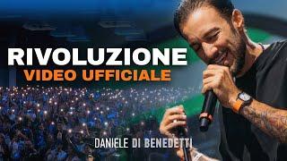 Rivoluzione (VIDEO UFFICIALE) - Daniele Di Benedetti
