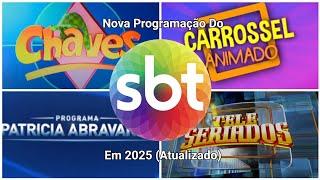 Nova Programação Do SBT Em 2025 (ATUALIZADO) (SIMULAÇÃO)