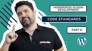 WordPress Plugin Development Tutorial - Code Standards  - Pricode