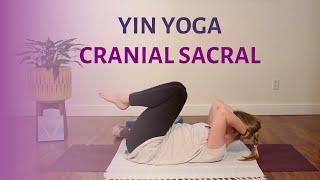 Yin Yoga Cranial Sacral | 40 min Yin for Hips, Back, Shoulders & Neck 