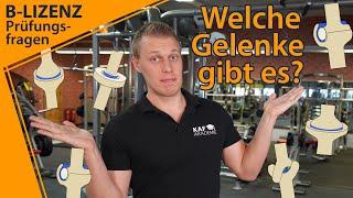 Gelenke: Welche Arten, Funktionen und Freiheitsgrade gibt es ? | B-Lizenz Prüfungsfragen #7