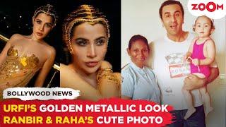 Urfi Javed GRABS attention with her new pics | Raha & Ranbir Kapoor's CUTE pic post swimming class!