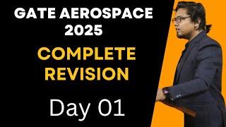 Complete Revision GATE Aerospace Engineering 2025 Live Class Day 1