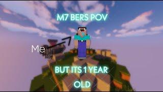 M7 Bers POV BUT ITS ONE YEAR OLD | Hypixel Skyblock