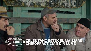 Celentano este cel mai mare chiropractician din lume | Las Fierbinți | Sezonul 24