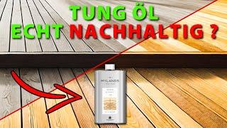 Watch before you Buy!! Tung oil – SUSTAINABLE alternative?