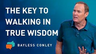 Hear and Be Wise | Bayless Conley